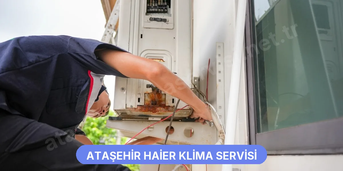 Ataşehir Haier Klima Servisi