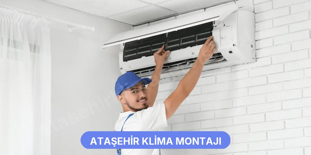 Ataşehir Klima Montajı